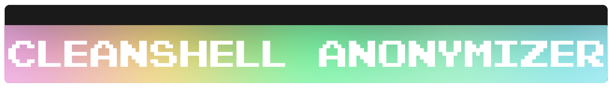 Bannière CleanShell Anonymizer — anonymiser et comparer des scripts Bash